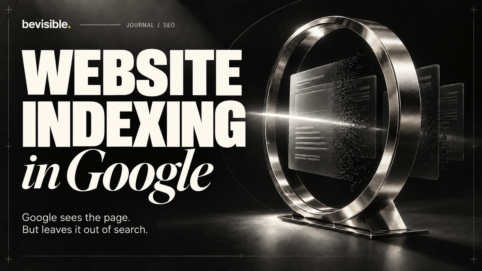 Page Indexing: Why Google Crawls a Page but Doesn’t Index It