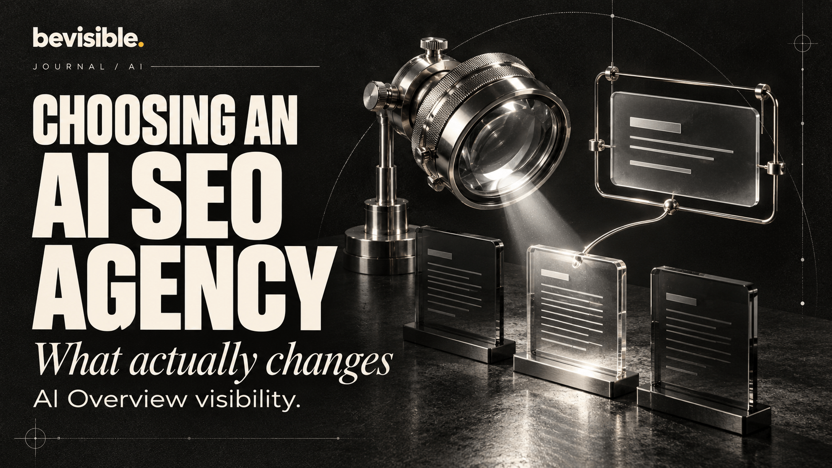 Choosing an AI SEO Agency: What Actually Changes AI Overview Visibility