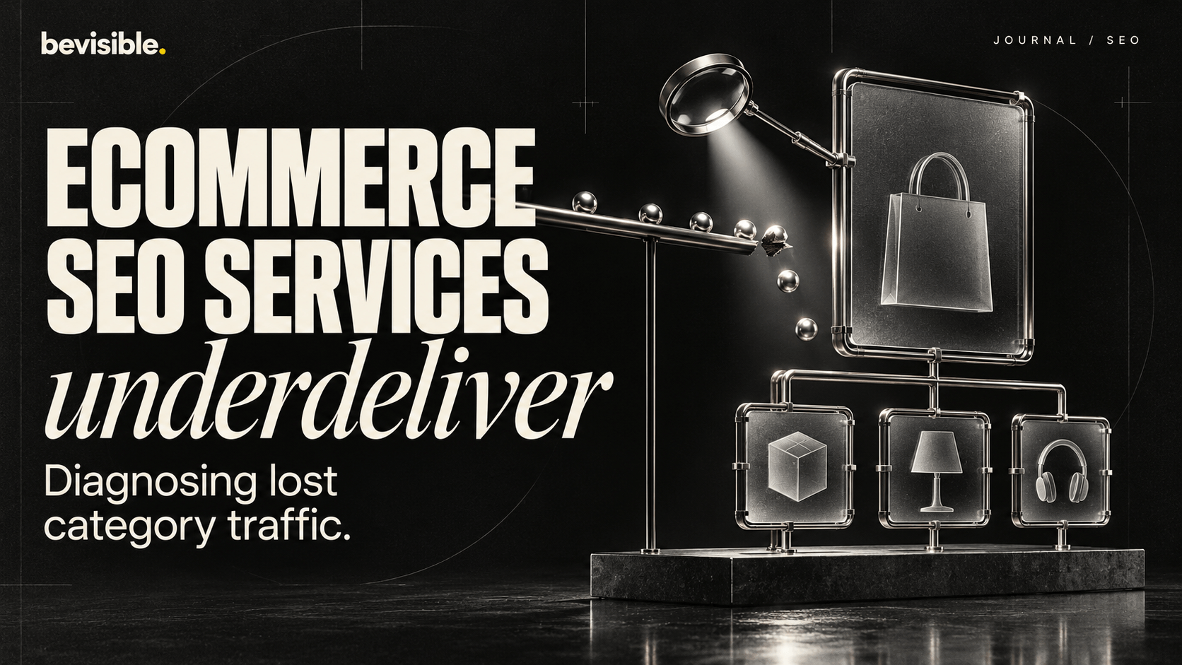 Ecommerce SEO Services Underdeliver: Diagnosing Lost Category Traffic